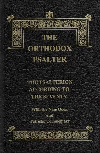 The Orthodox Psalter: The Psalms According to the Seventy