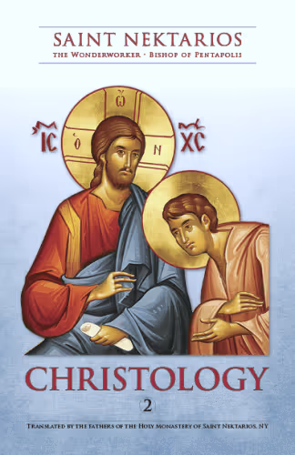 Christology by St. Nektarios of Pentapolis